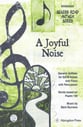 Joyful Noise SATB choral sheet music cover